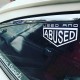 Used & Abused Sticker